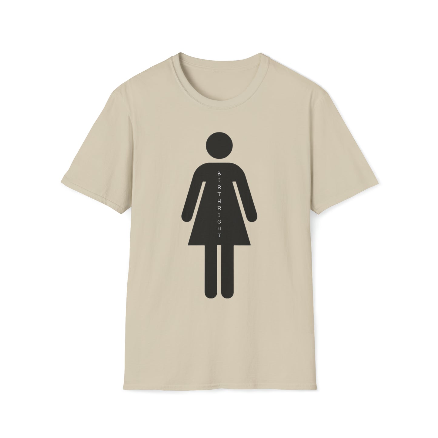 Womanhood is a Birthright/Unisex Softstyle T-Shirt